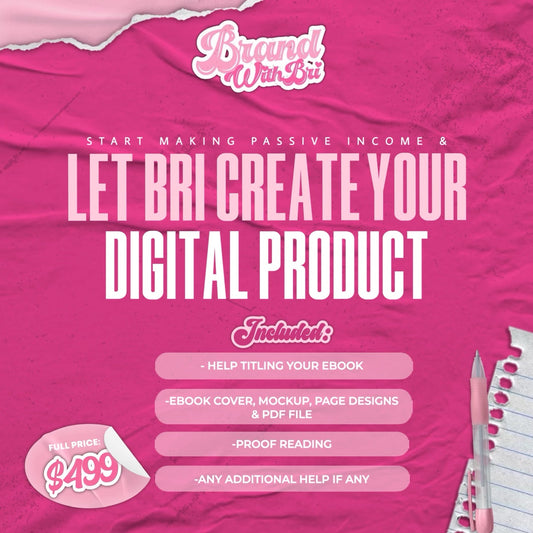 Hire Bri to Create Your Digital Product!